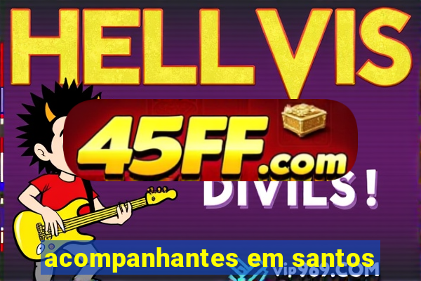 acompanhantes em santos